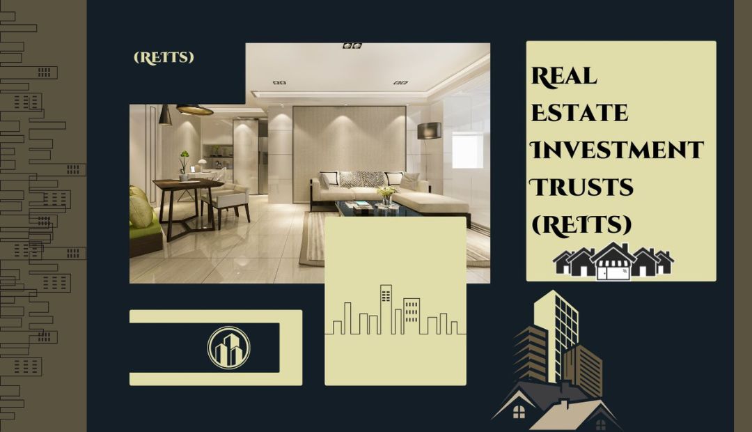 Real Estate Investment Trusts (REITs)