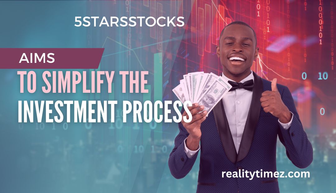 5StarsStocks Aims To Simplify The Investment Process