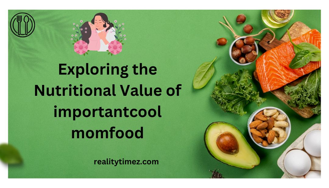 importantcool momfood