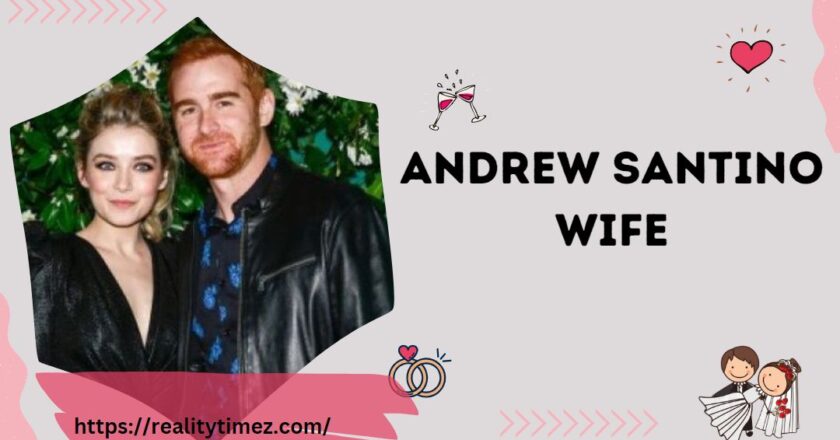 The Dynamic Life of andrew santino wife