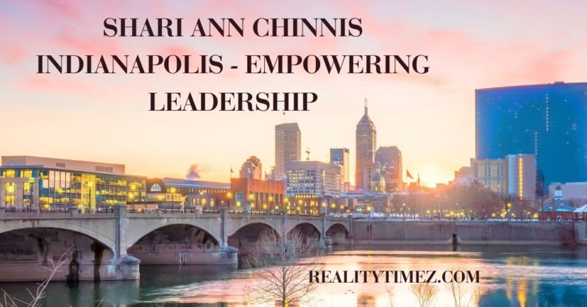 shari ann chinnis indianapolis – Empowering Leadership