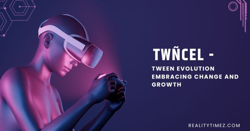 twñcel – Tween Evolution Embracing Change & Growth