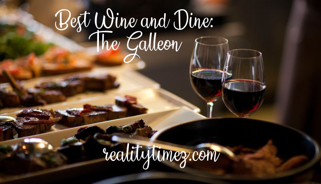 Best Wine and Dine The Galleon