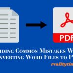 Avoiding Common Mistakes When Converting Word Files to PDF